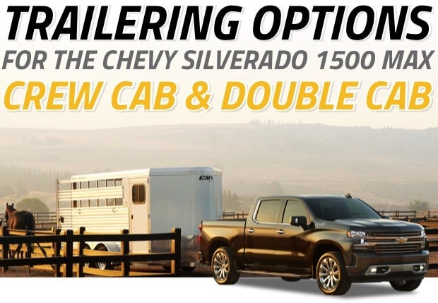 Silverado Max Trailering | Graff Bay City Chevrolet in Bay City MI